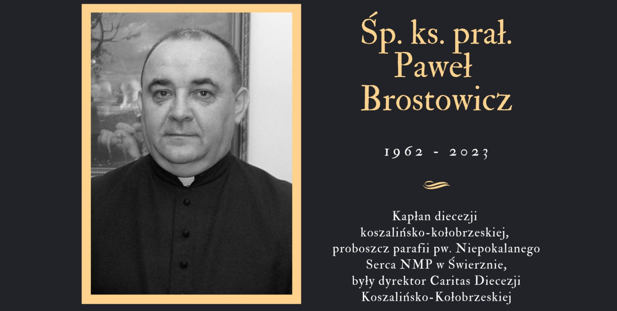 Nie żyje ks. prał. Paweł Brostowicz - proboszcz parafii w Świerznie