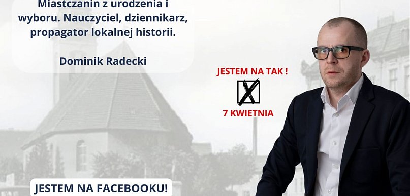Radny Dominik Radecki? Gdy ogłosił START, wujek… przestał się odzywać